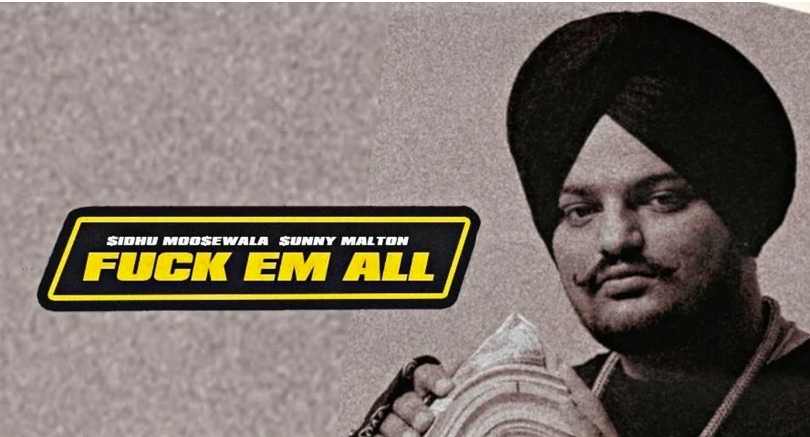 Fuck Em All Lyrics In Hindi - Sidhu Moose Wala