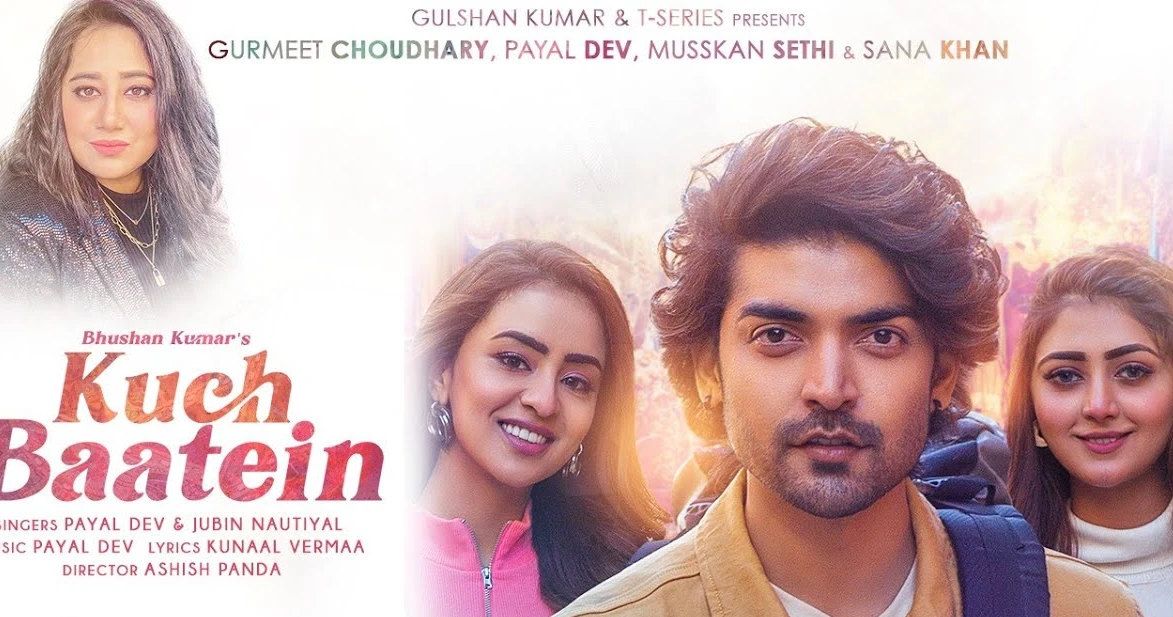 Kuch Baatein Lyrics In Hindi – Payal Dev, Jubin Nautiyal